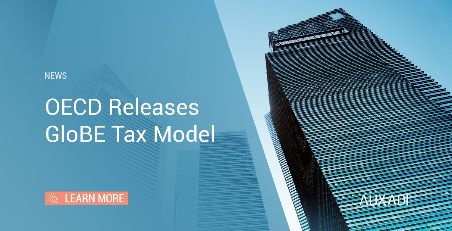 OECD Releases GloBE Tax Model Auxadi
